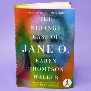 The Strange Case of Jane O by Karen Thompson Walker, 1st Edition Hardcover